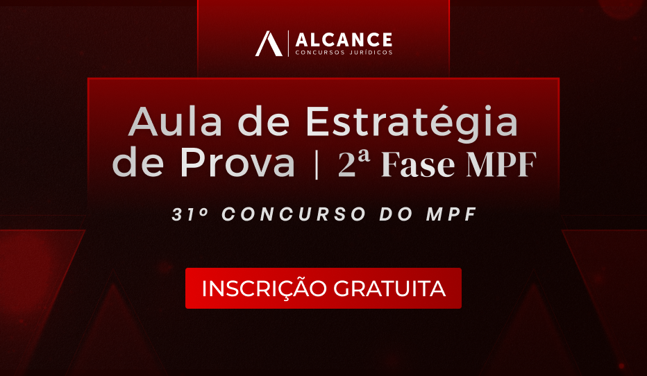 Aula de Estrat�gia de Prova - MPF 2� Fase (AULA GRATUITA)